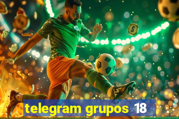 telegram grupos 18